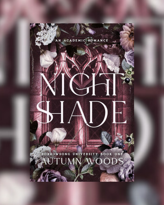 Nightshade by Autumn Woods (Sorrowsong University #1)