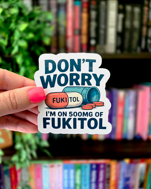 500 MG of Fukitol - Vinyl Glossy Sticker