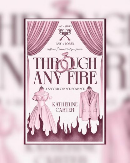 Through Any Fire by Katherine Carter