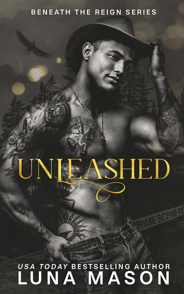 UNLEASHED: A Dark Mafia Cowboy Romance (Beneath The Reign) cover image
