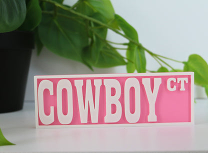 Cowboy 6x2 Street Sign