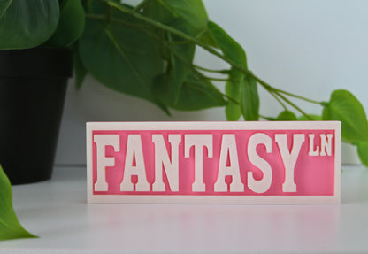 Fantasy 6x2 Street Sign