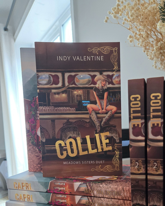 Collie by Indy Valentine SIGNED Special Edition Cover (Meadows Sisters #2)