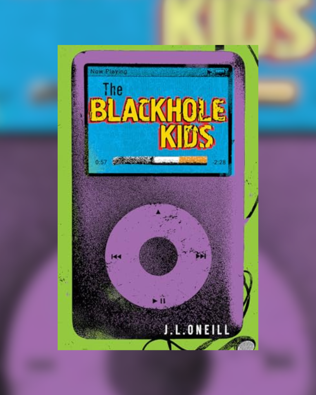 The Blackhole Kids by J.L. Oneill
