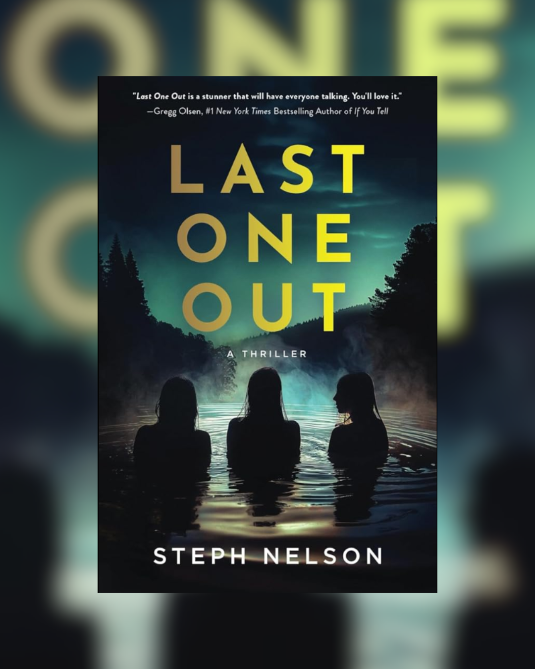 Last One Out by Steph Nelson