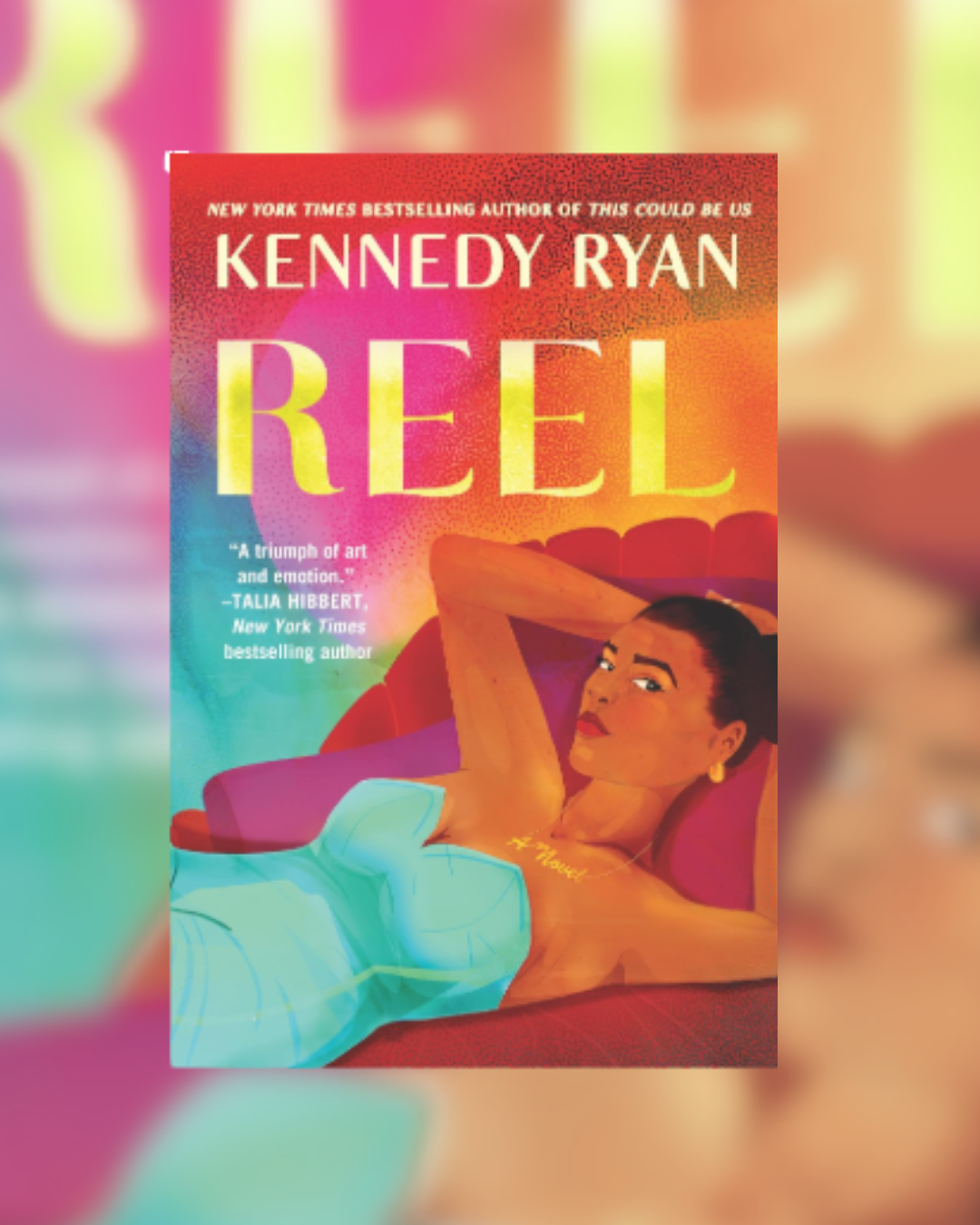 Reel by Kennedy Ryan (Hollywood Renaissance, 1)