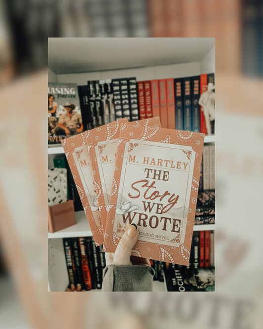 The Story We Wrote by M. Hartley (Faircloud #1) SIGNED