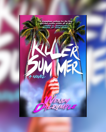 Killer Summer by Wendy Dalrymple