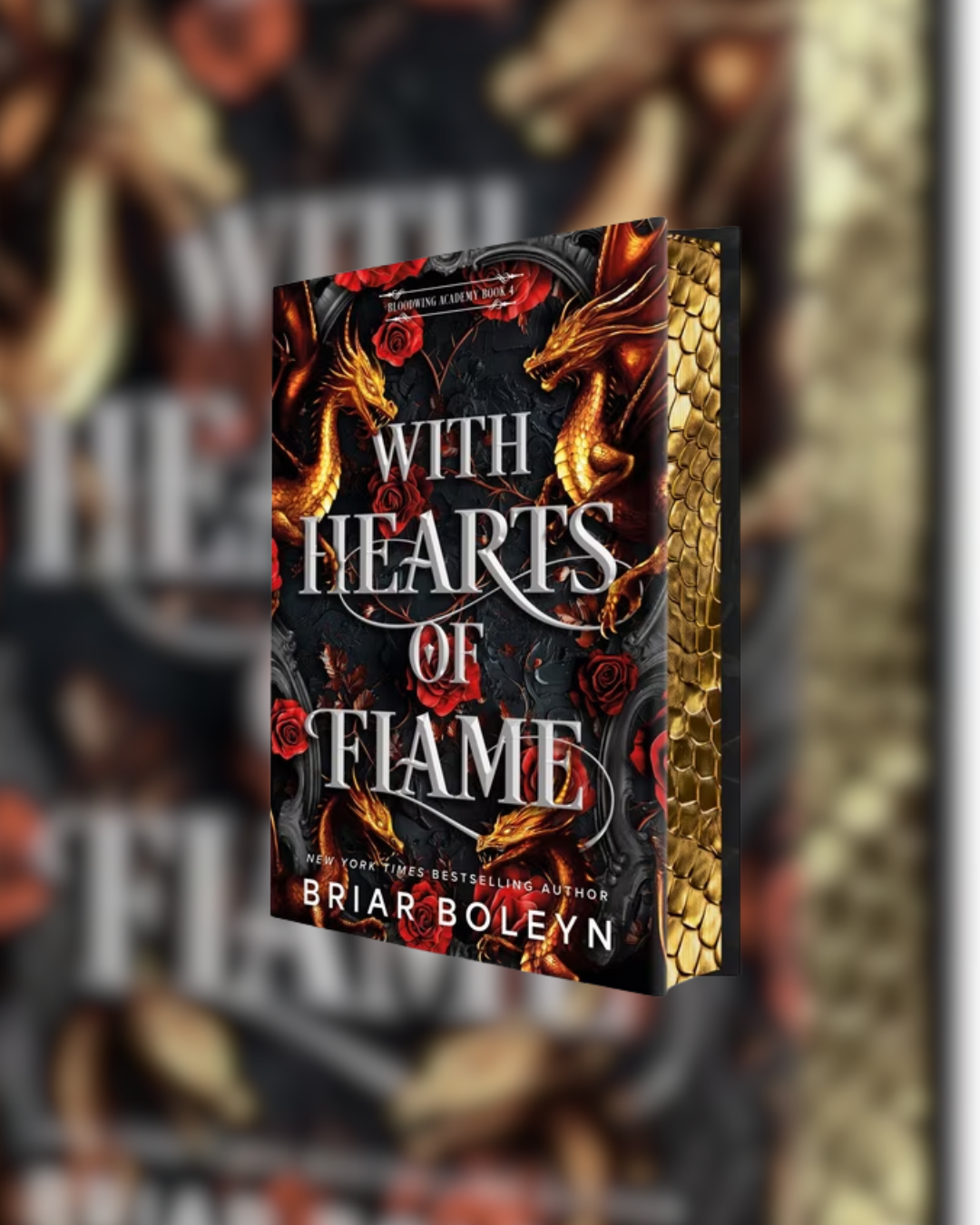 With Hearts of Flame by Briar Boleyn (Deluxe Limited Edition): A Novel (Bloodwing Academy, 4)