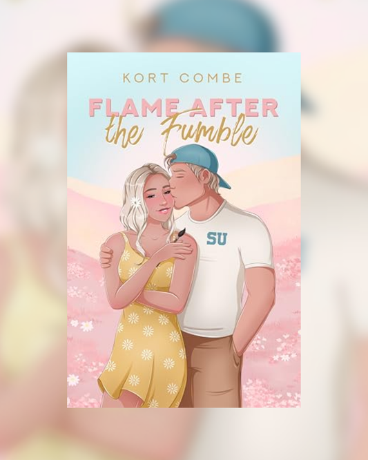 Flame After the Fumble by Kort Combe SIGNED