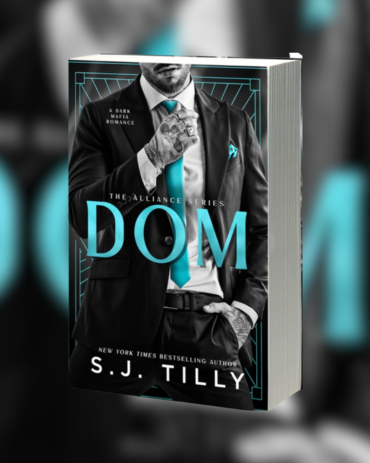 Dom by S.J. Tilly (Alliance #3) Sprayed Edges