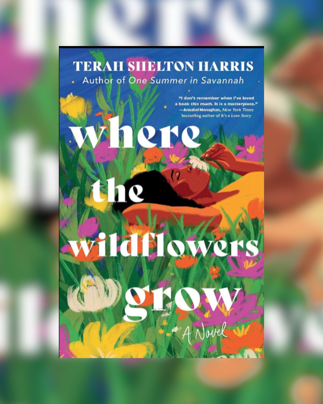 Where the Wildflowers Grow by Terah Shelton Harris