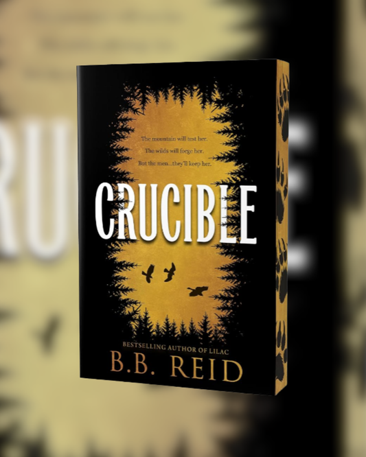 Crucible by B.B. Reid (Deluxe Edition) (Men of the Wilds, 1)
