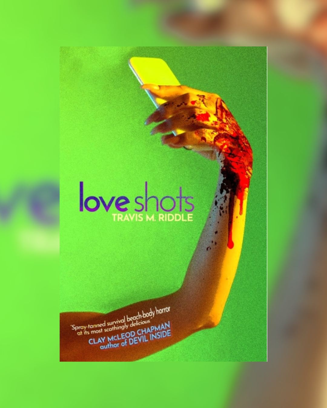 Love Shots by Travis M. Riddle