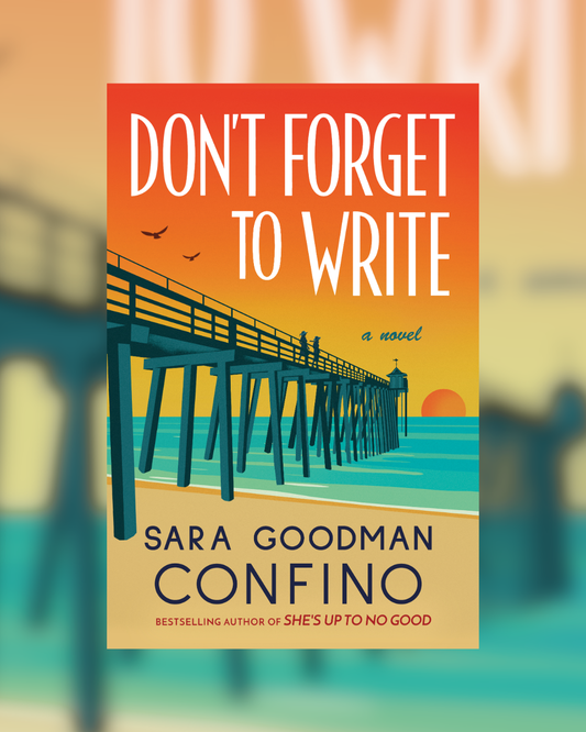 Don't Forget to Write by Sara Goodman Confino PREORDER