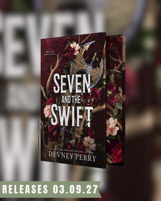Seven and the Swift by Devney Perry PRE-ORDER