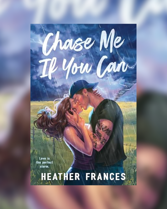 Chase Me If You Can by Heather Frances
