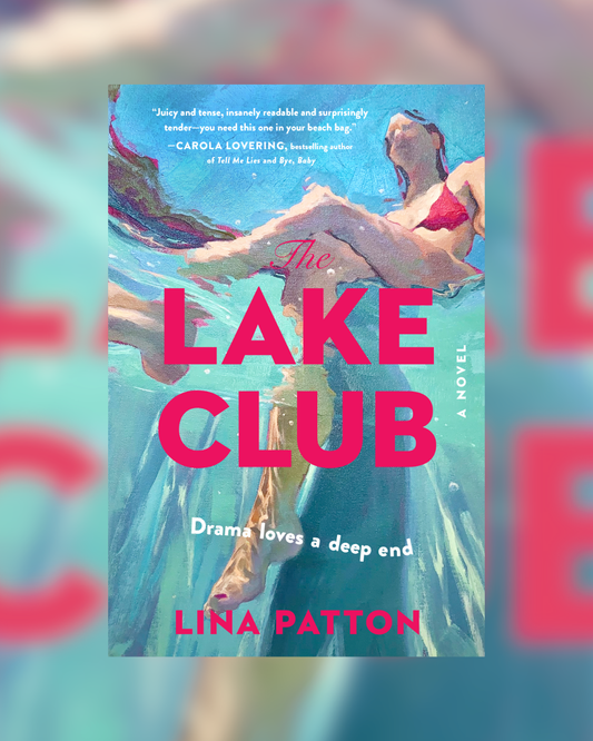 The Lake Club by Lina Patton