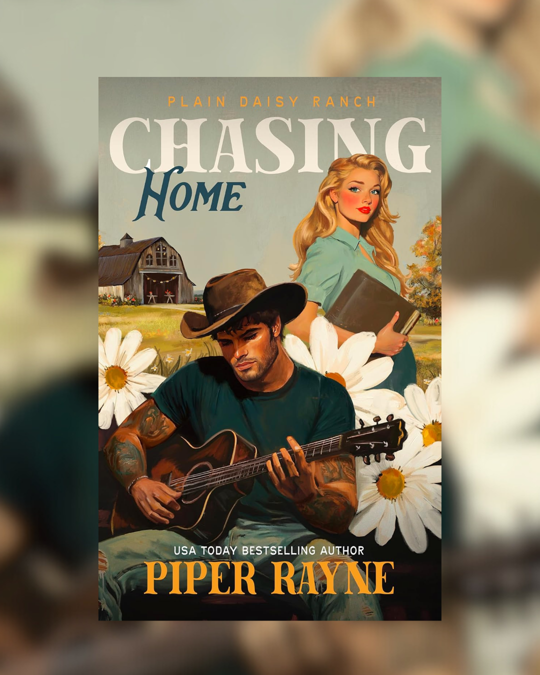 Chasing Home by Piper Rayne (Plain Daisy Ranch #6)