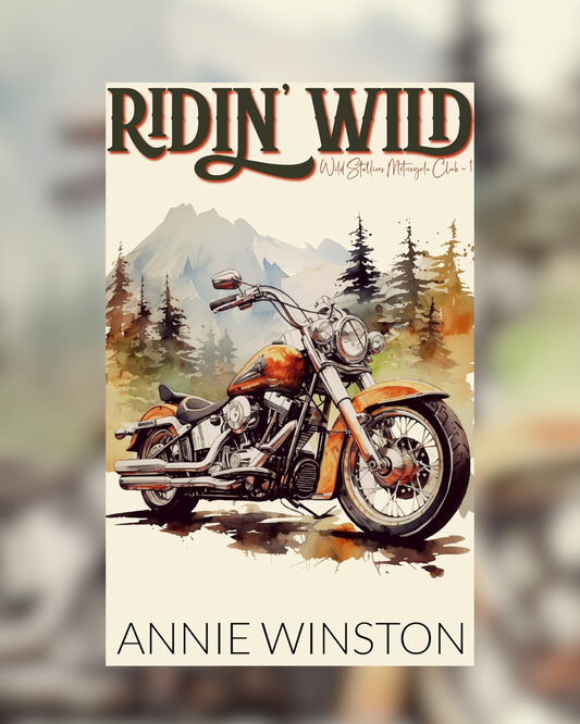 Ridin' Wild By Annie Winston (Wild Stallions MC #1)