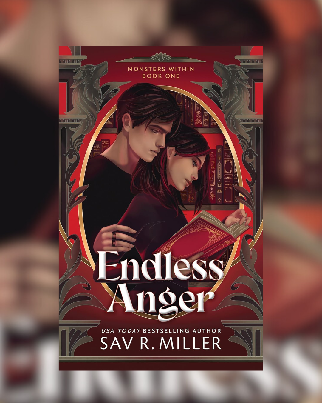 Endless Anger by Sav R. Miller (Monsters Within #1) DELUXE EDITION