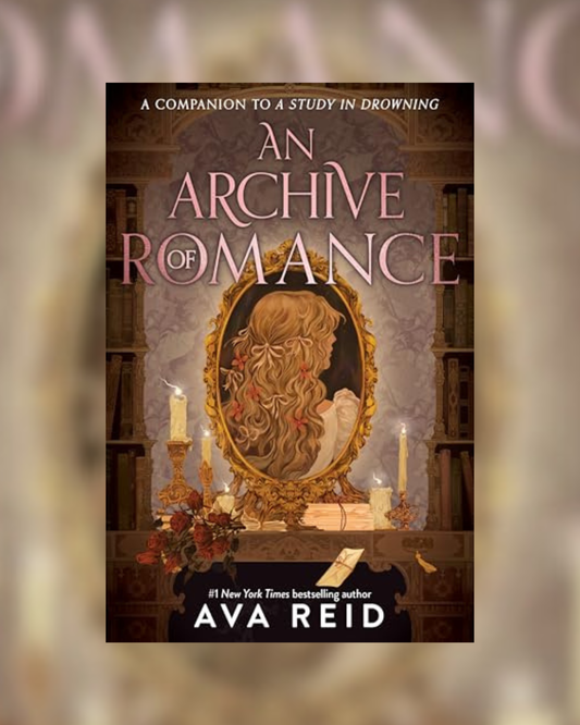An Archive of Romance by Ava Reid