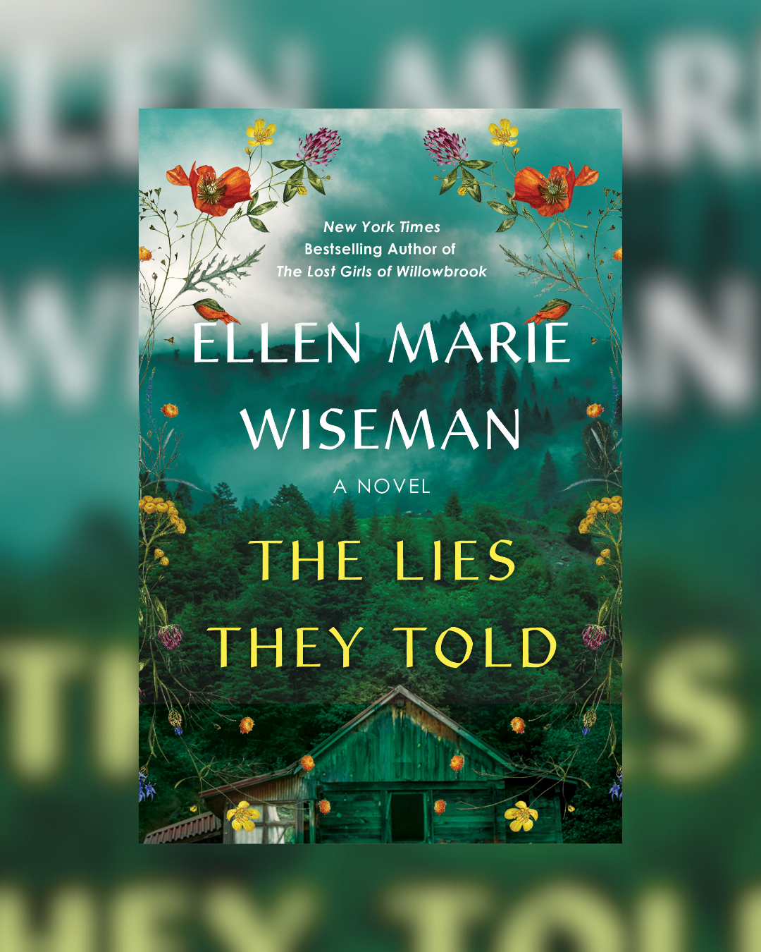 The Lies They Told by Ellen Marie Wiseman