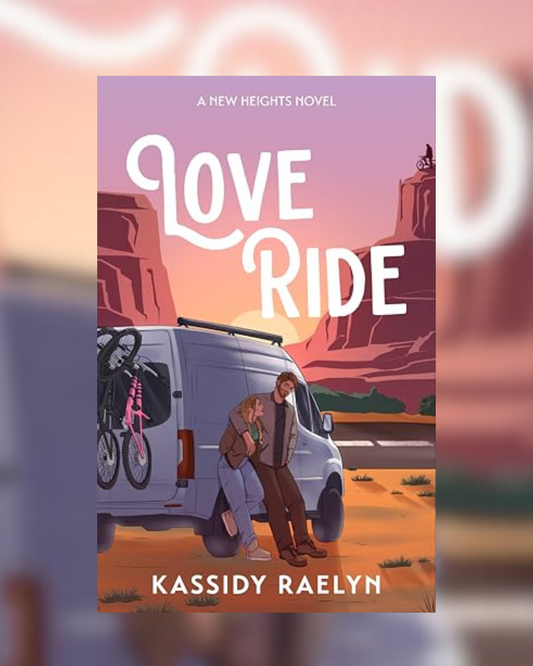 Love Ride by Kassidy Raelyn
