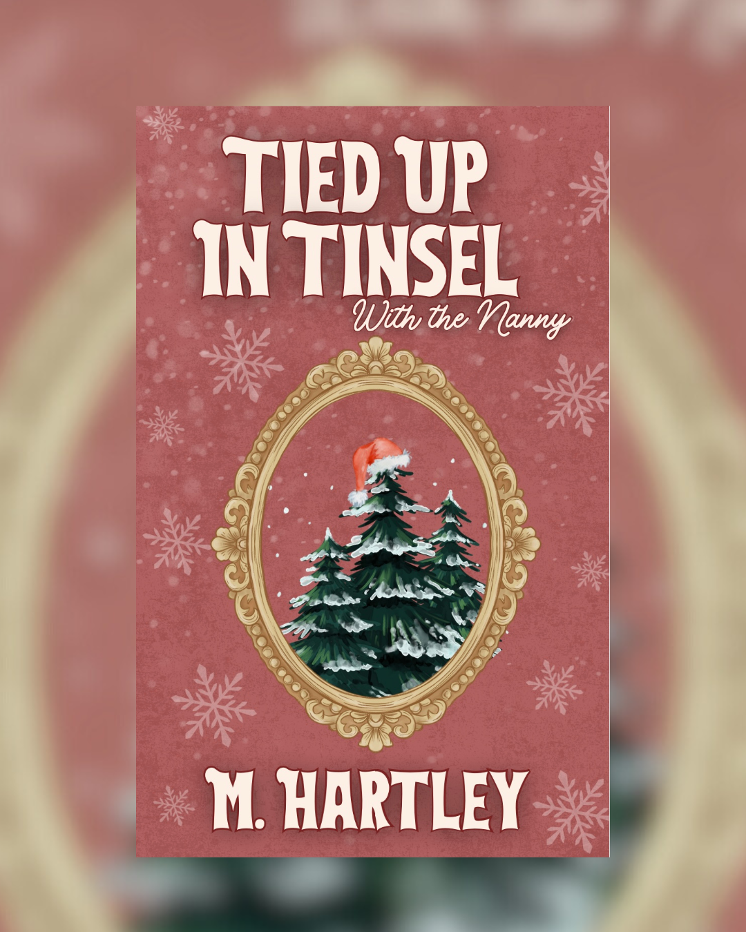 Tied Up In Tinsel by M. Hartley SIGNED W/ SWAG
