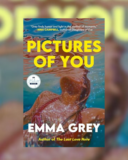Pictures of You by Emma Grey
