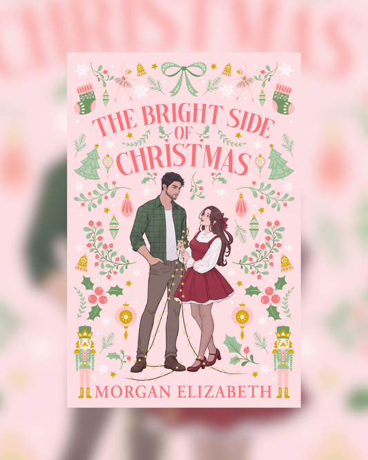The Bright Side of Christmas by Morgan Elizabeth