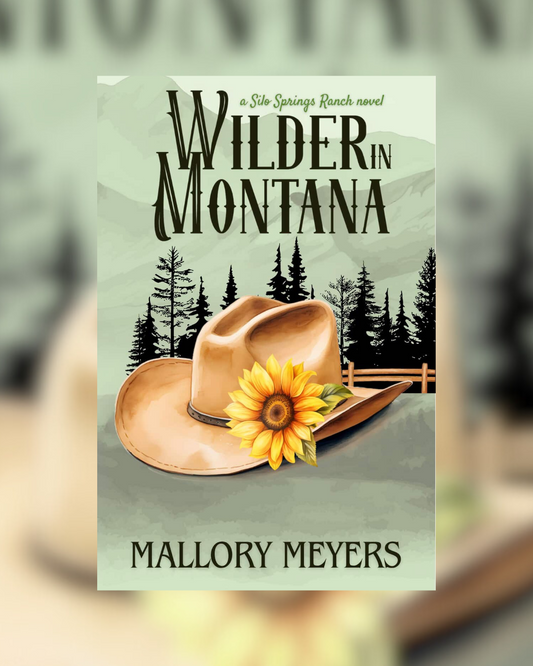Wilder in Montana by Mallory Meyers (Silo Springs Ranch #2) SIGNED PREORDER