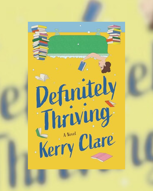 Definitely Thriving by Kerry Clare