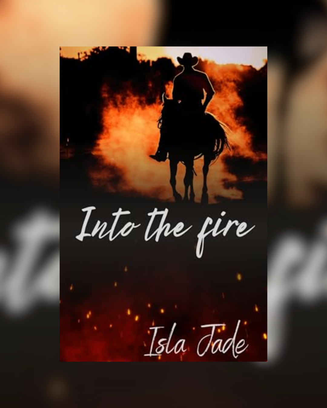 Into the Fire by Isla Jade (Cold Creek #1) SIGNED W/ SWAG