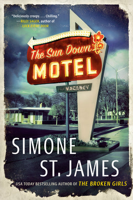 The Sun Down Motel by Simone St.James