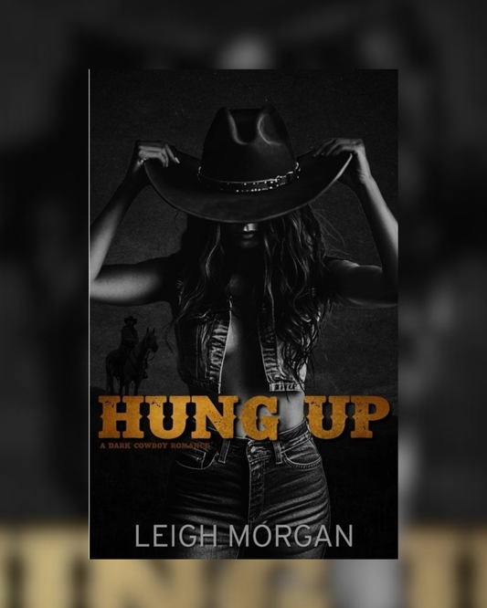 Hung Up by Leigh Morgan SIGNED
