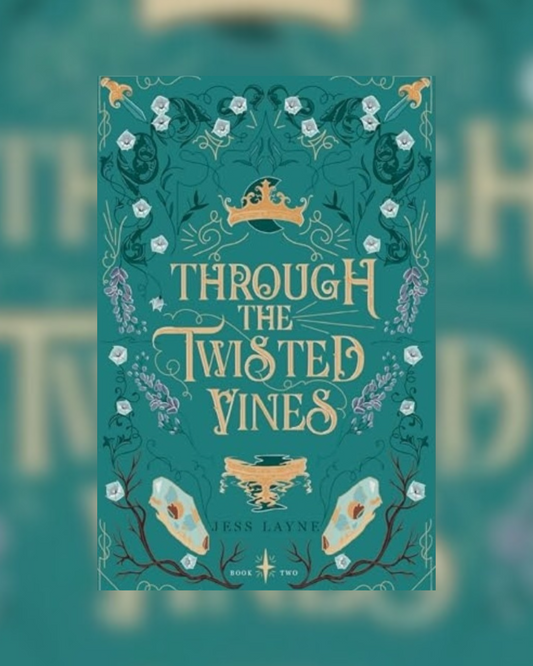 Through the Twisted Vines by Jess Layne